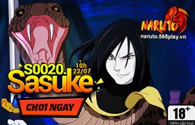 10h ngày 22/07 : Ra mắt máy chủ S0020 - Sasuke